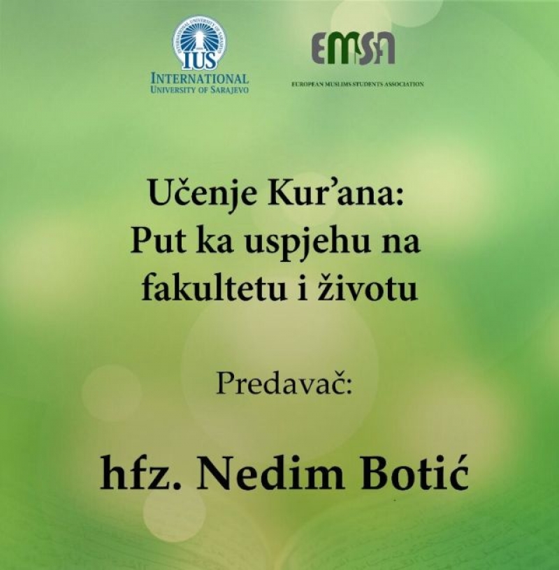 IUS: Najava predavanja „Učenje Kur'ana - Put ka uspjehu na fakultetu i životu“