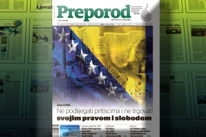 Novi broj Preporoda: Ne podlijegati pritiscima i ne trgovati svojim pravom i slobodom