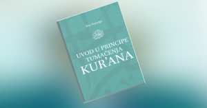 Uvod u principe tumačenja Kur&#039;ana