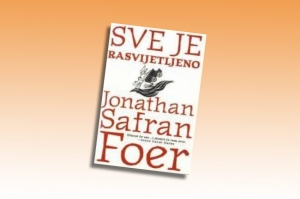 Preporouka za čitanje - Džonatan Safran For Sve je osvijetljeno
