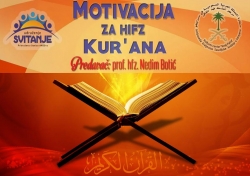 Predavanje „Motivacija za hifz Kur&#039;ana“